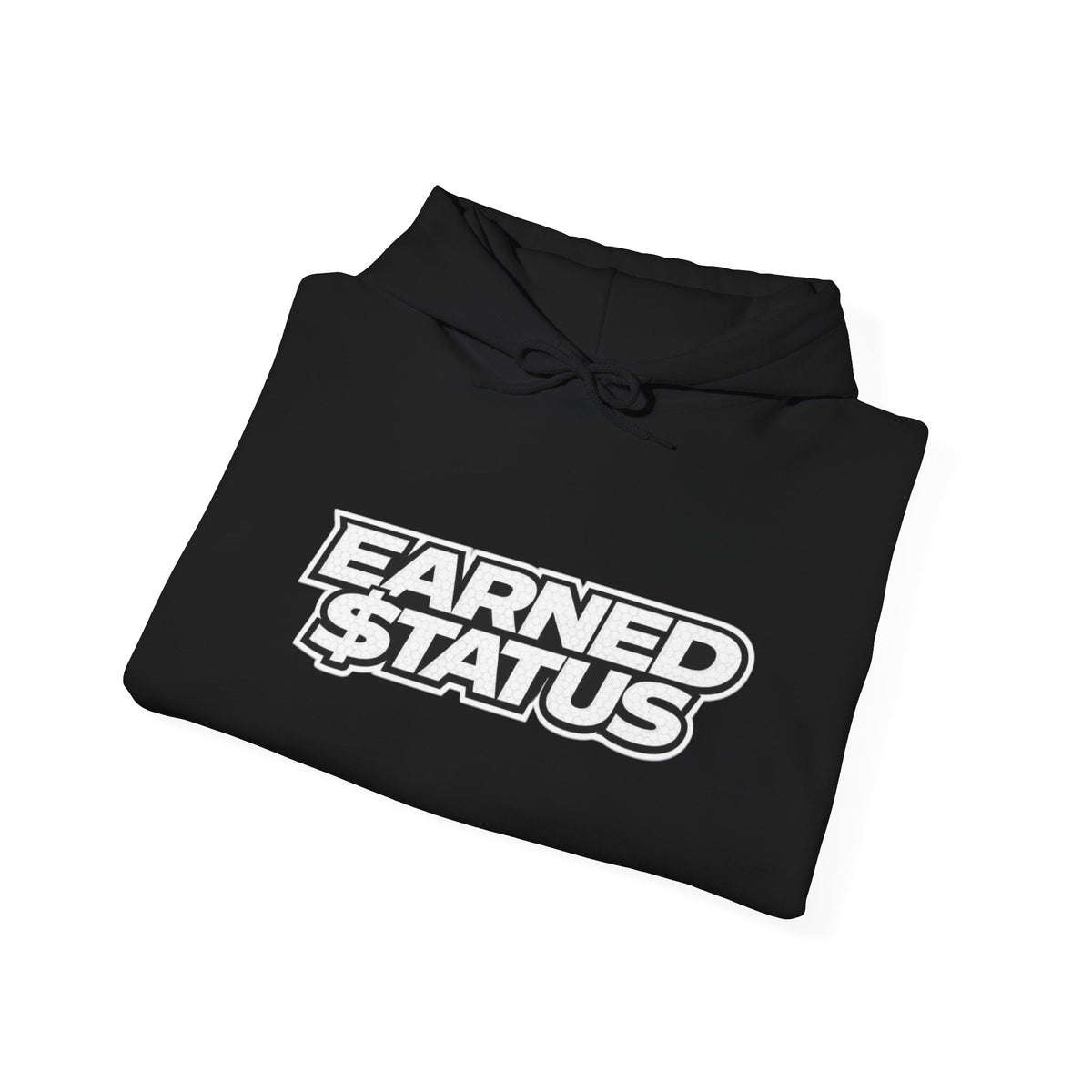Earned $tatus Hoodie