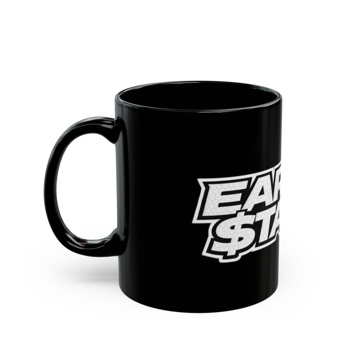 Earned $tatus Black Coffee Mug