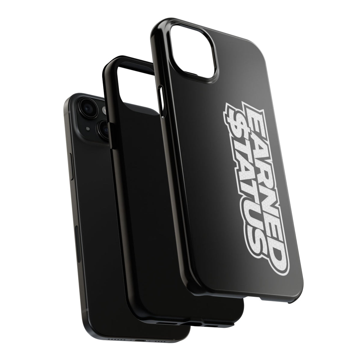 Earned $tatus Phone Case